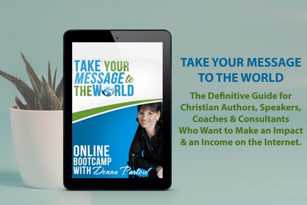 Take Your Message to the World with Donna Partow